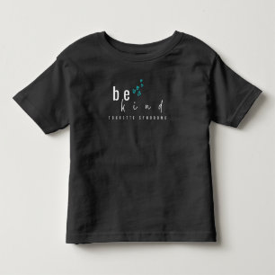 Tourette syndroom. Wees aardig. Kleuter T-shirt