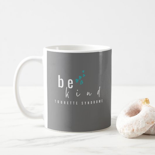 Tourette syndroom. Wees aardig. Mokken (Met donut)