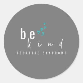 Tourette syndroom. Wees aardig. Stickers en labels