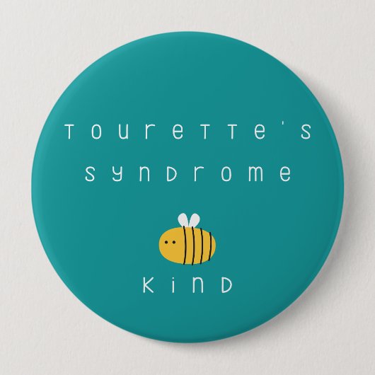 Tourette's syndroom. Wees aardig. Button (Voorkant)