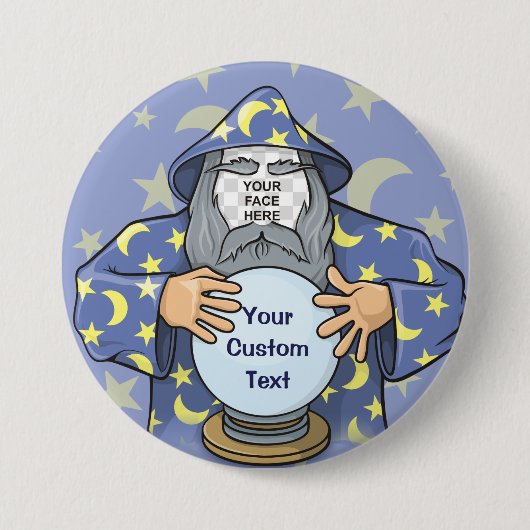 Tovenaar met uw gezicht ronde button 7,6 cm (Voorkant)