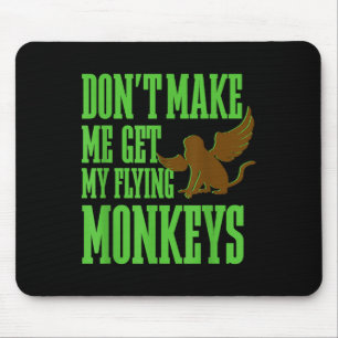 Tovenaar van Oz Wicked Witch Get My Flying Monkeys Muismat