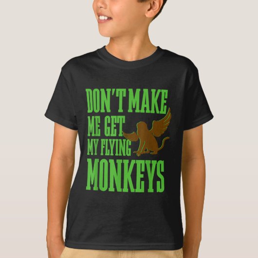 Tovenaar van Oz Wicked Witch Get My Flying Monkeys T-shirt (Voorkant)