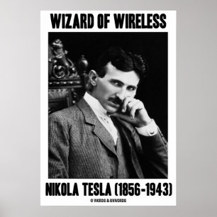 Tovenaar van Wireless Nikola Tesla (1856-1943) Poster