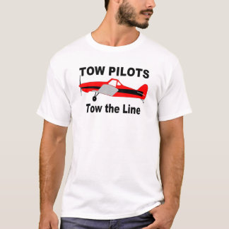 Tow Pilots Tow the line T-shirt