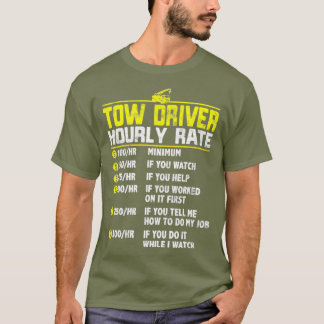Tow Truck Driver Funny UW-cadeautje Towing T-shirt