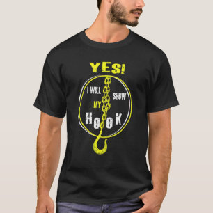Tow Truck Driver I Tow Operator T-shirt