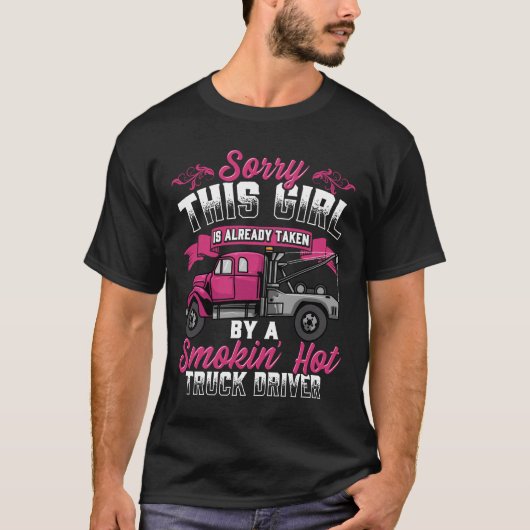 Tow Truck Driver Wife Vriendin Tow Trucker T-shirt (Voorkant)