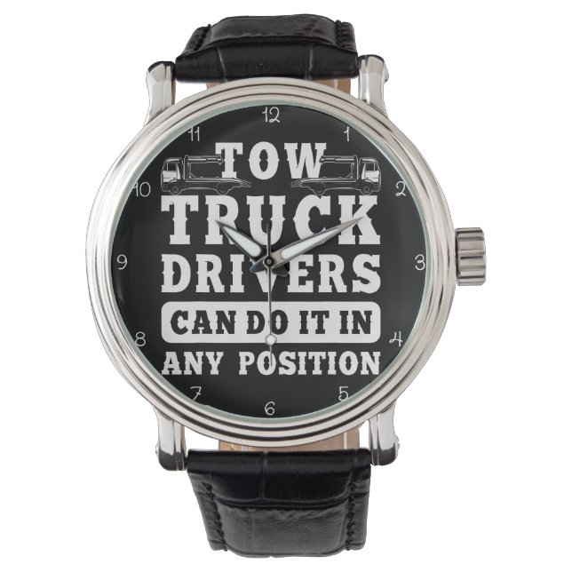 Tow Truck Drivers: Any Position Possible Horloge (Voorkant)