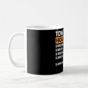Tow Trucker Hourly Rate Tow-vrachtwagenchauffeur Koffiemok