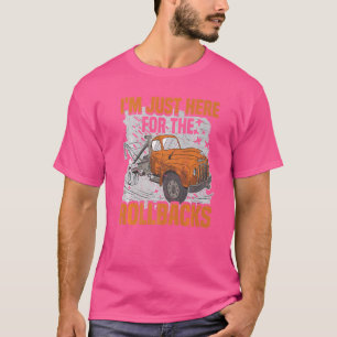 Tow Trucker ik ben hier gewoon Tow Truck Operator T-shirt
