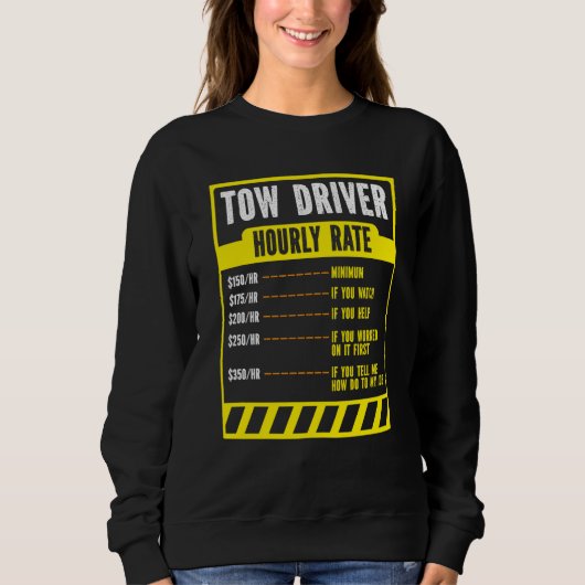 Tow Trucker Operator Tow Truck Driver Hourly Rate Trui (Voorkant)