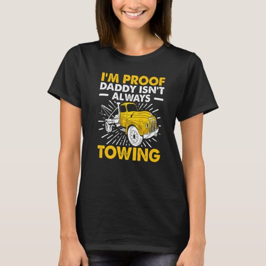 Tow Trucker Tow Truck Driver Tow Operator Breakdow T-shirt (Voorkant)