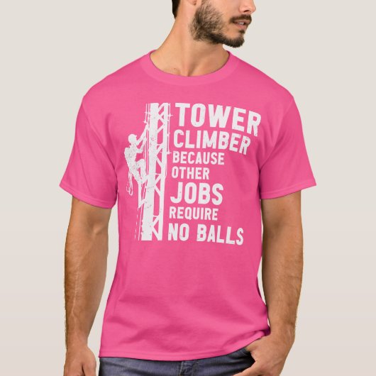 Tower Climber Technician Mannen en vrouwen Tower C T-shirt (Voorkant)