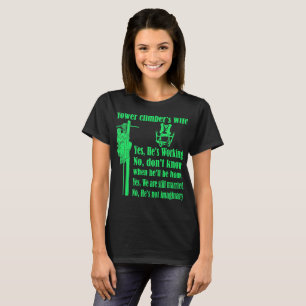 Tower klimmers Wife T-shirt