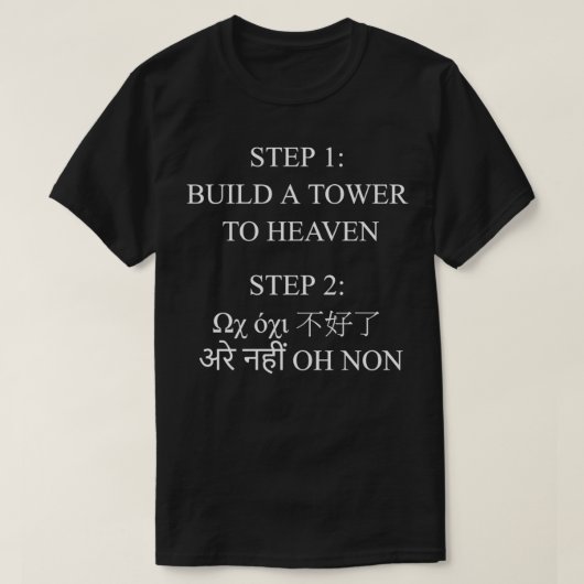 Tower van Babel OH NO Joke T-shirt (Design voorkant)