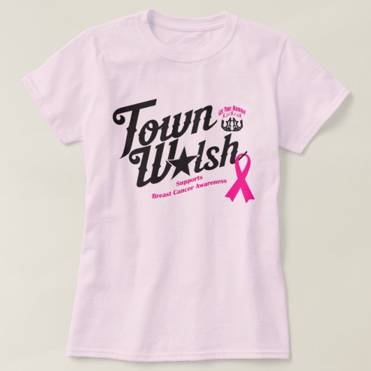 Town Walsh ondersteunt borstkankervoorlichting T-shirt (Design voorkant)