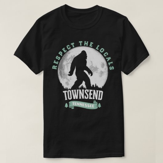 Townsend Tennessee Respecteer de lokale bevolking T-shirt (Design voorkant)