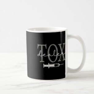 Tox Dealer Esthetische Verpleegster Injector Koffiemok