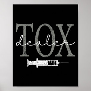  Tox Dealer Esthetische Verpleegster Injector Poster