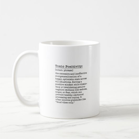 Toxic Positivity Mug Koffiemok (Links)