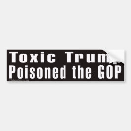 "Toxic Trump"-Bumpersticker Bumpersticker