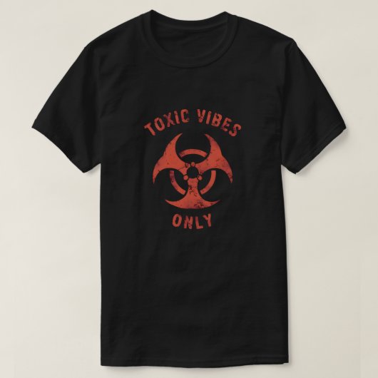 Toxic Vibes Only Biohazard T-shirt (Design voorkant)