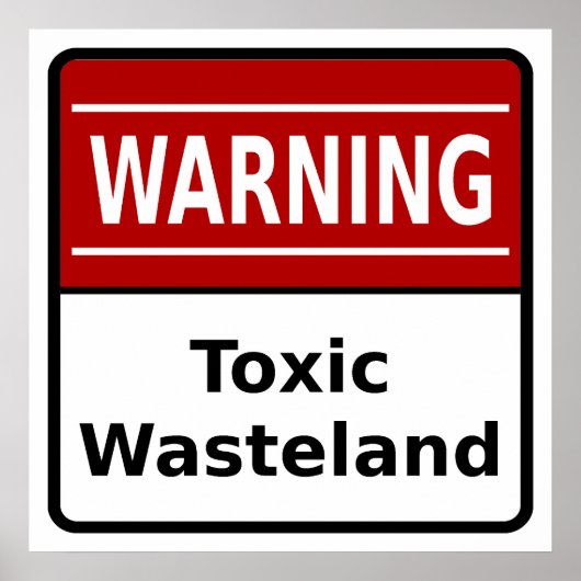 Toxic Wasteland Warning Poster (Voorkant)