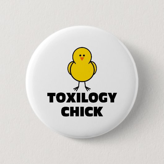 Toxicology Chick Ronde Button 5,7 Cm (Voorkant)