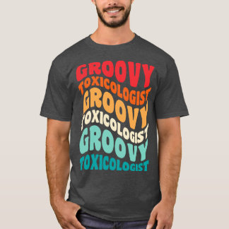 Toxicoloog  Retro 60s 70s 80s Vibes T-shirt