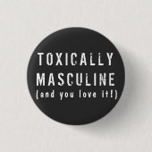 Toxisch Masculine Ronde Button 3,2 Cm (Voorkant)