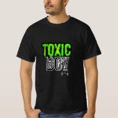 Toxische jongen t-shirt (Voorkant)