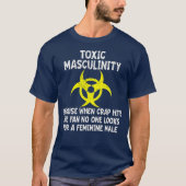 Toxische masculiniteit omdat wanneer een krap de v t-shirt (Voorkant)