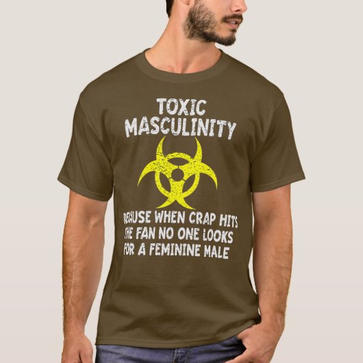 Toxische masculiniteit omdat wanneer een krap de v t-shirt (Voorkant)