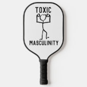 TOXISCHE MASCULINITEIT PICKLEBALL PADDLE (Voorkant)