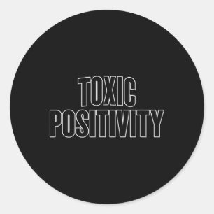 Toxische Positiviteit - Fitness Yoga Workout Geluk Ronde Sticker