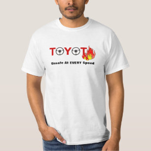 Toyota: Onveilig bij elke snelheid T-shirt