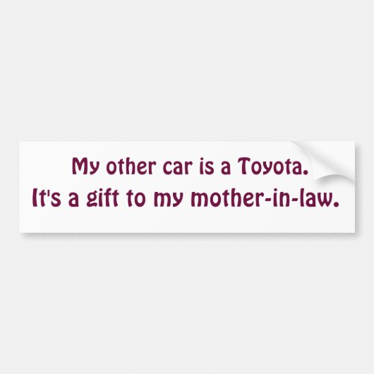 Toyota schoonmoeder-in-law cadeau bumpersticker (Voorkant)