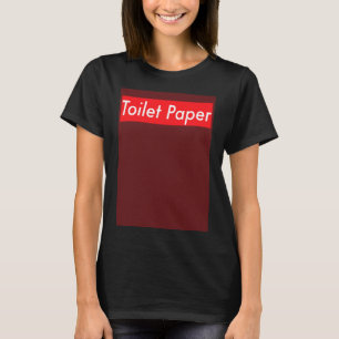 TP toiletpapier uitverkocht paniek quarantaine rod T-shirt