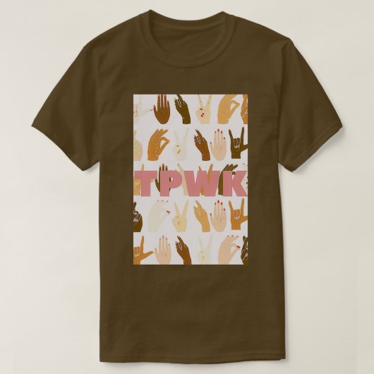TPWK Sign Language T-shirt (Design voorkant)