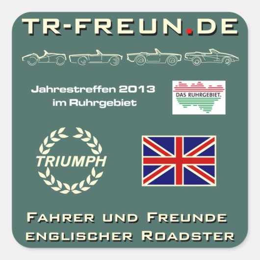 TR-Freunde Treffen 2013 - Aufkleber Vierkante Sticker (Voorkant)