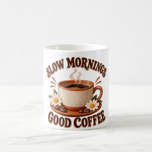 TRAAG Ochtenden GOEDE KOFFIE Koffiemok