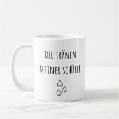 Traan van mijn Duitse studenten - grappige Duitse  Koffiemok (Links)