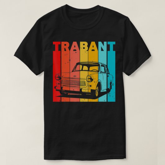 Trabant Trabi Auto DDR Germany T T-shirt (Design voorkant)