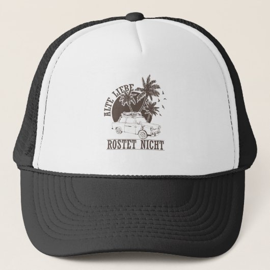 Trabi DDR Pappe "Alte Liebe rostet nicht" Trucker Pet (Voorkant)