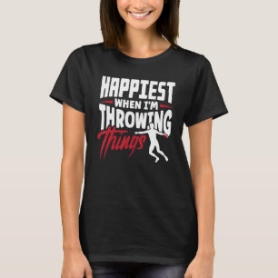 Track en Field Discus Throwing Happiest wanneer IT T-shirt