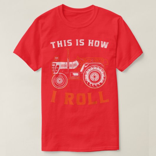 Tractor Farmer is zo te rollen  T-shirt (Design voorkant)