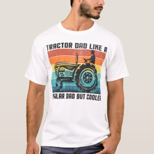 Tractor Pap: Als een gewone vader, maar koeler T-shirt