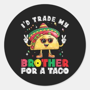 Trade Brother voor Taco Cinco de Mayo Grappig Mexi Ronde Sticker