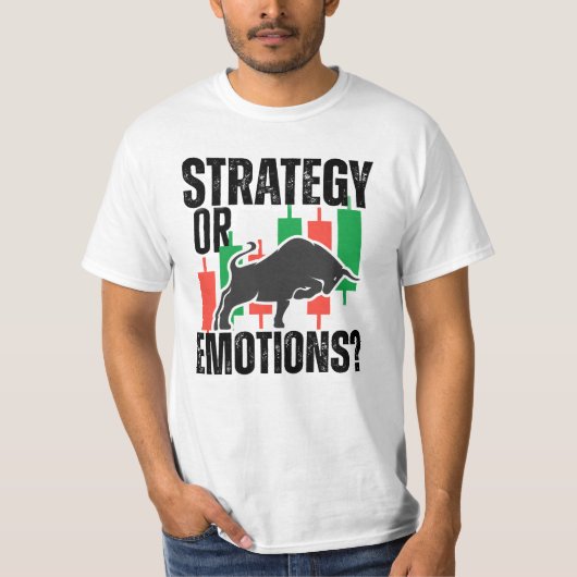 Trade Motivation | Bull market | Strategy T-shirt (Voorkant)